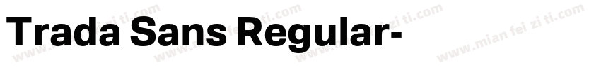 Trada Sans Regular字体转换